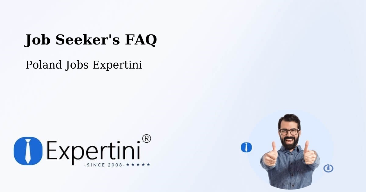 Job Seeker FAQ – Okonek - Poland Jobs Expertini