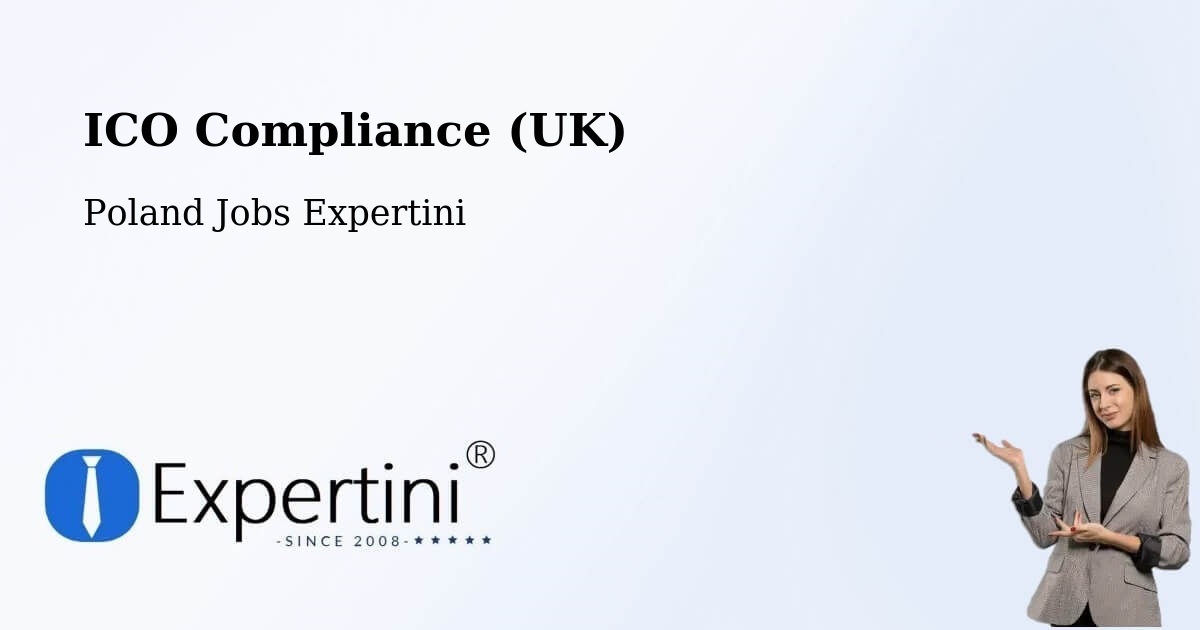 UK Data Protection & ICO Compliance – Okonek - Poland Jobs Expertini